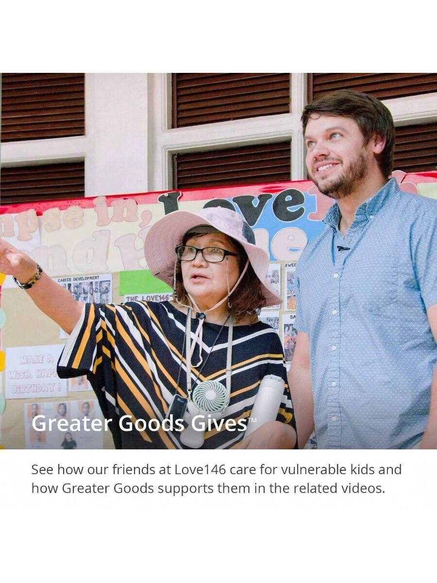 Sure, here is the corrected and grouped text:

---

**Greater Goods Gives**

See how our friends at Love146 care for vulnerable kids and how Greater Goods supports them in the related videos.

---

**Banner Text:**

- "I love"
- "CAREER DEVELOPMENT"
- "THE LOVE146"
- "MAKE A WISH, HAPPY BIRTHDAY"
- "Greater Goods Gives"