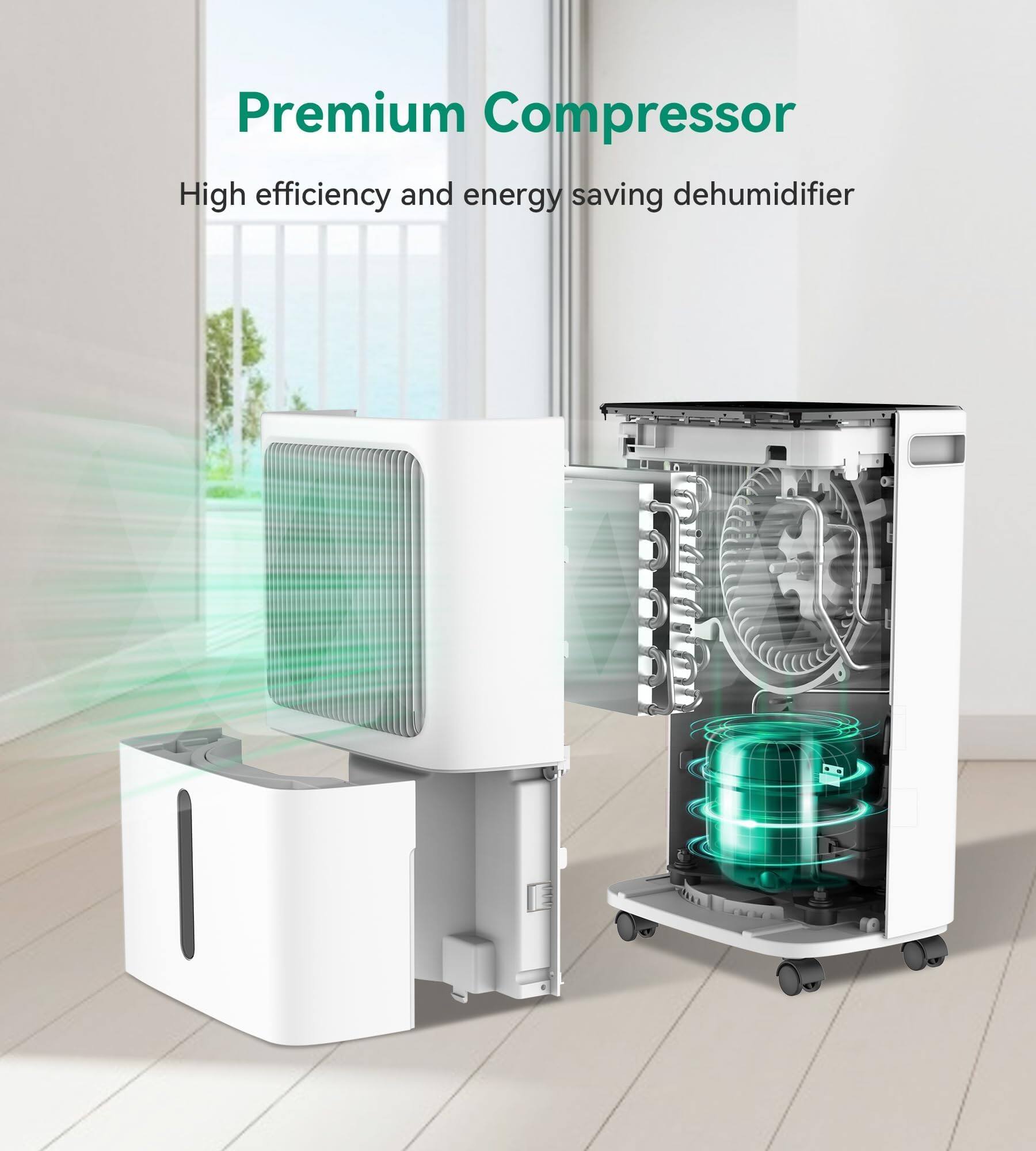 Premium Compressor  
High efficiency and energy saving dehumidifier