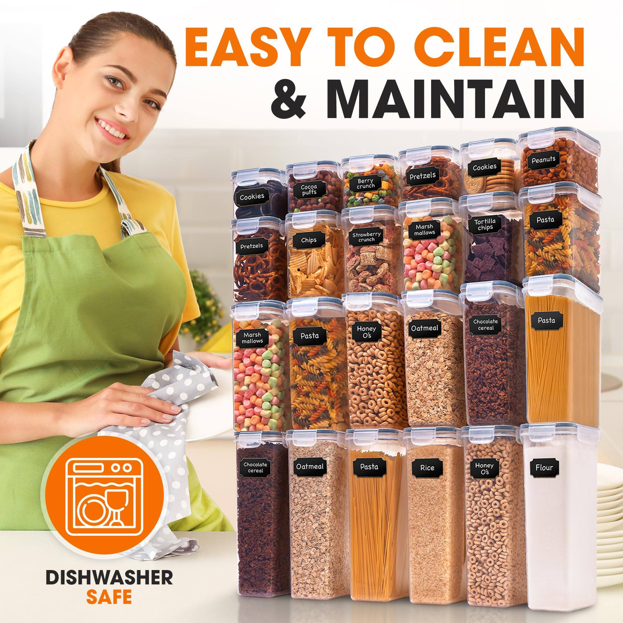 EASY TO CLEAN & MAINTAIN

Cookies  
Cocoa puffs  
Berry crunch  
Pretzels  
Cookies  
Peanuts  
Pretzels  
Chips  
Strawberry crunch  
Marshmallows  
Tortilla chips  
Pasta  
Marshmallows  
Pasta  
Honey O's  
Oatmeal  
Chocolate cereal  
Pasta  
Chocolate cereal  
Oatmeal  
Pasta  
Rice  
Honey O's  
Flour  

DISHWASHER SAFE
