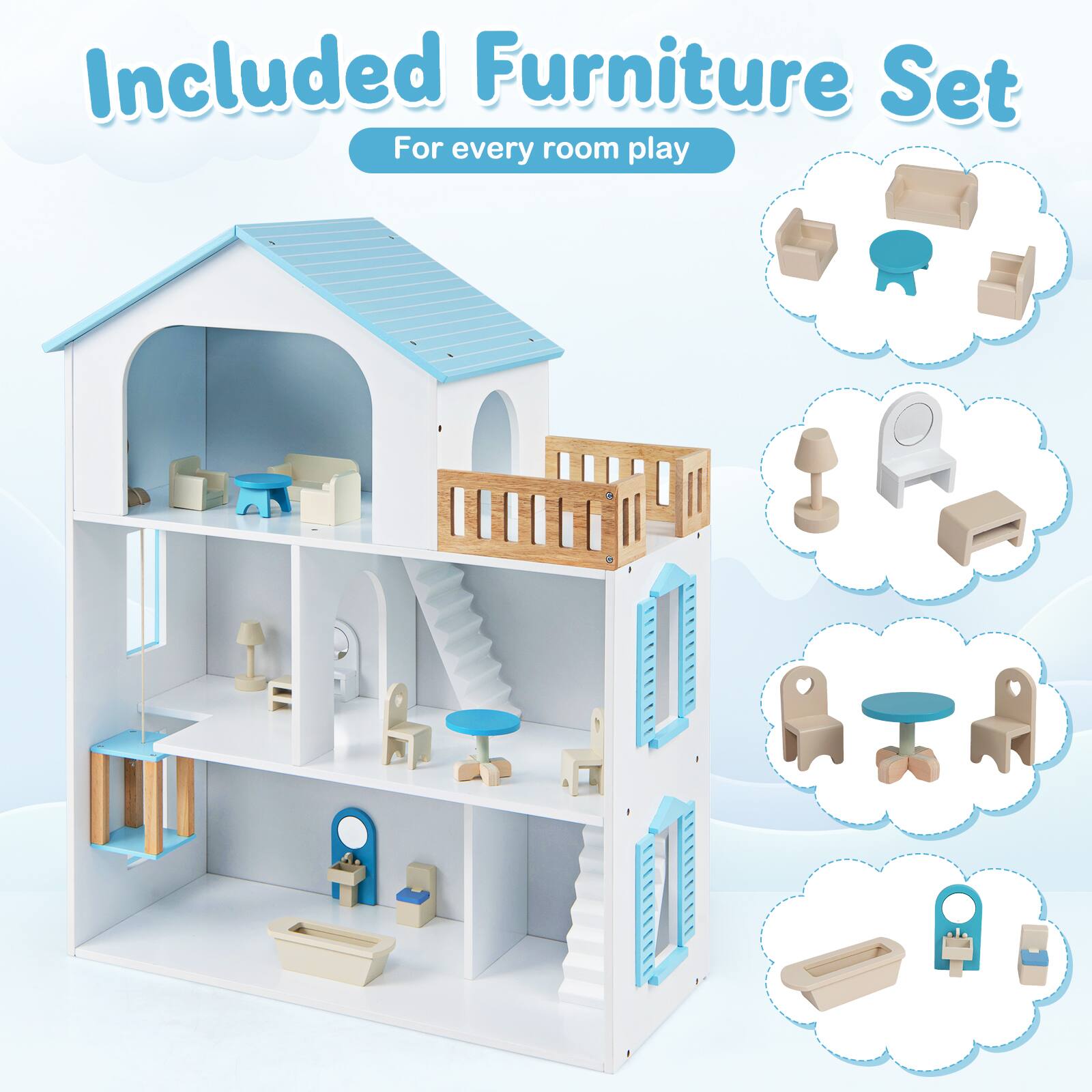 Included Furniture Set  
For every room play