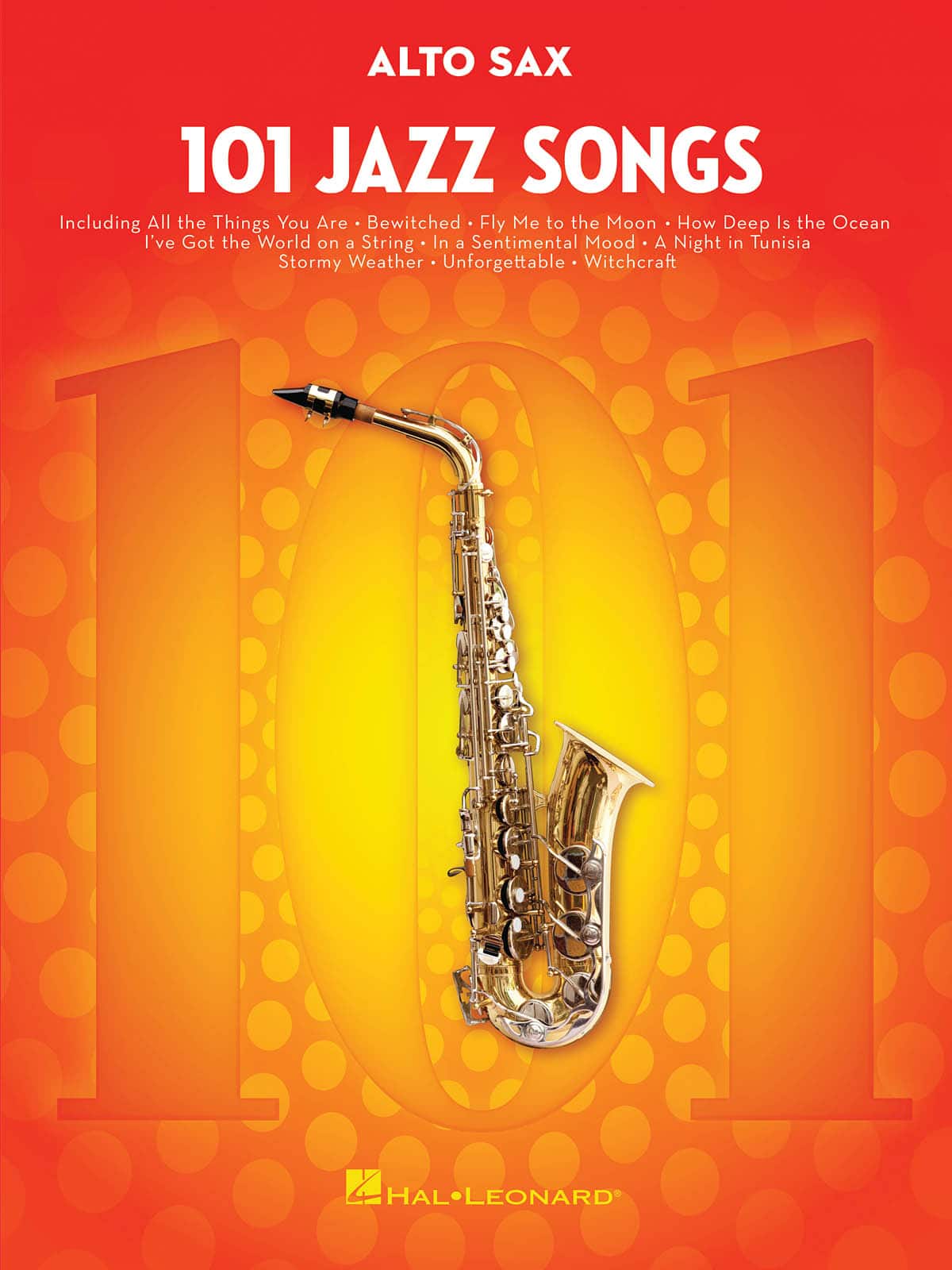 Hal Leonard - 101 Jazz Songs for Alto Sax – Instrumental Folio Softcover Featuring 101 Classic and Contemporary Jazz Tunes price history on PriceWatchPro