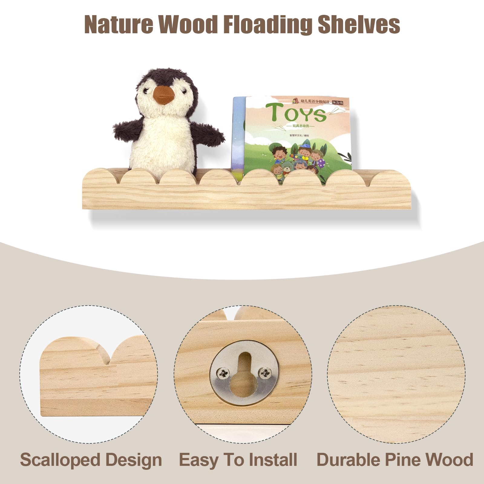 Nature Wood Floating Shelves

- Scalloped Design
- Easy To Install
- Durable Pine Wood