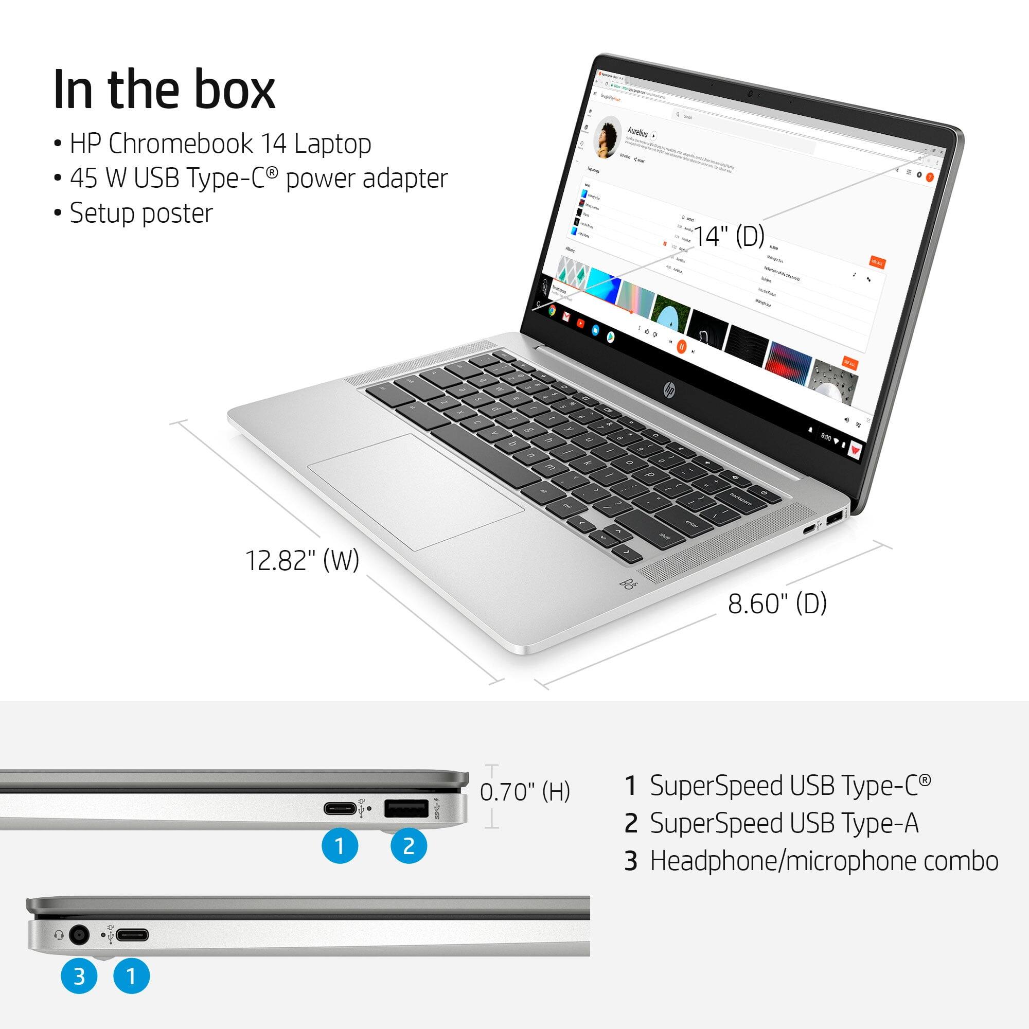 In the box

- HP Chromebook 14 Laptop
- 45 W USB Type-C® power adapter
- Setup poster

14" (D)  
12.82" (W)  
8.60" (D)  
0.70" (H)

1. SuperSpeed USB Type-C®  
2. SuperSpeed USB Type-A  
3. Headphone/microphone combo