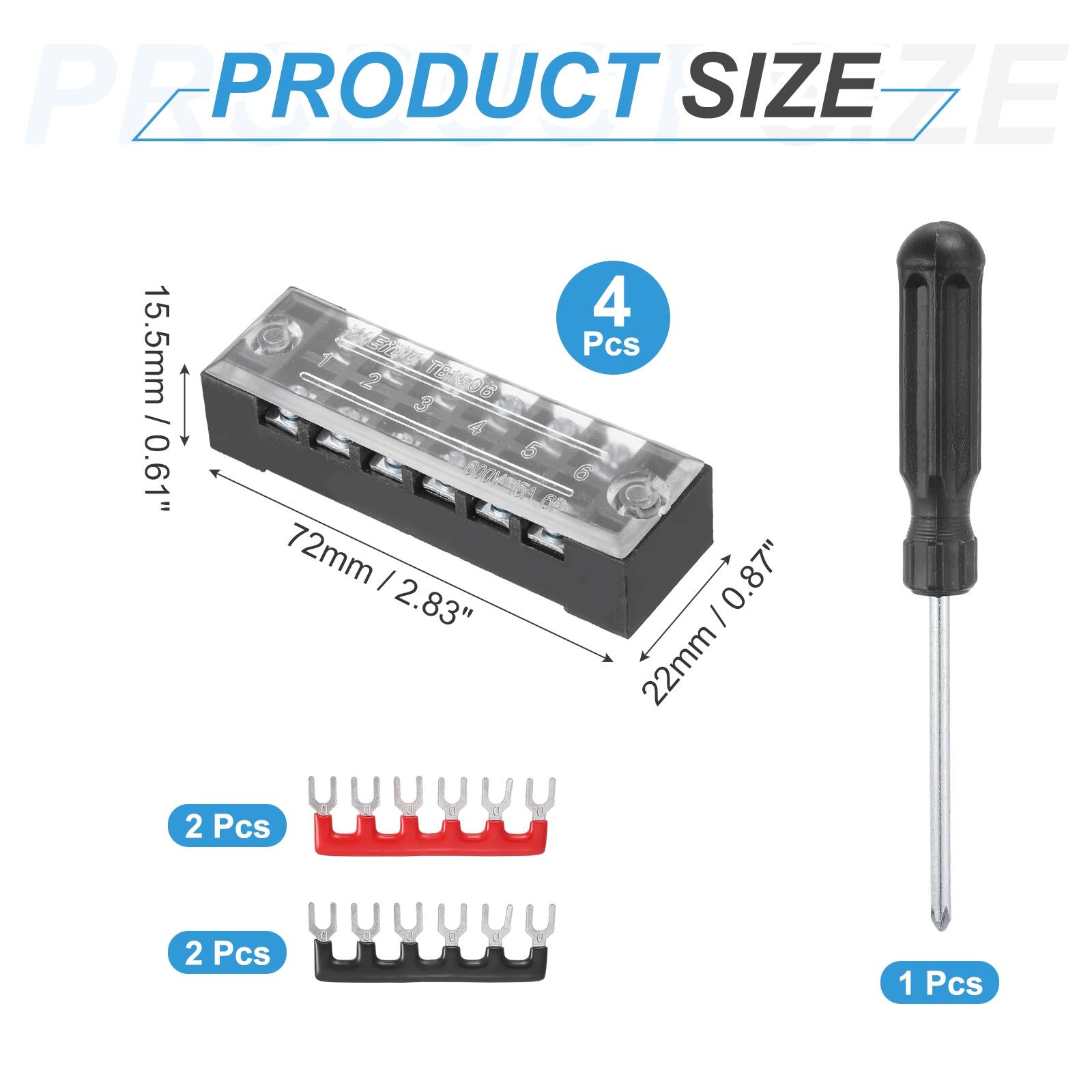 PRODUCT SIZE

4 Pcs TB 15.5mm / 0.61"  
2 TB1506 5 0.61"  
COOK BA 72mm / 2.83" / 22mm  
12 2 Pcs  
2 Pcs  
1 Pcs