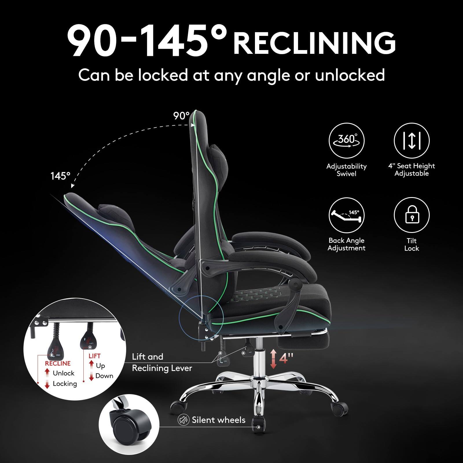 90-145° RECLINING  
Can be locked at any angle or unlocked  

- 360° Adjustability Swivel  
- 4" Seat Height Adjustable  
- 145° Back Angle Adjustment Tilt Lock  
- Lift and Reclining Lever (Up Down)  
- Silent wheels  

RECLINE Unlock Locking  
LIFT Up Down  

Lift and Reclining Lever  

Silent wheels