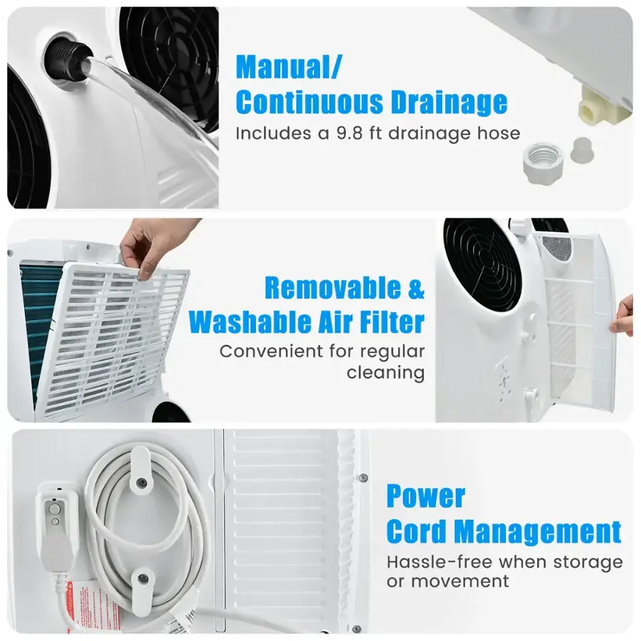 Manual/ Continuous Drainage: Includes a 9.8 ft drainage hose.
Removable & Washable Air Filter: Convenient for regular cleaning.
Power Cord Management: Hassle-free when storage or movement.