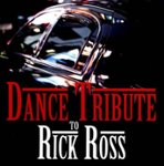 Front. Dance Tribute to Rick Ross [CD].