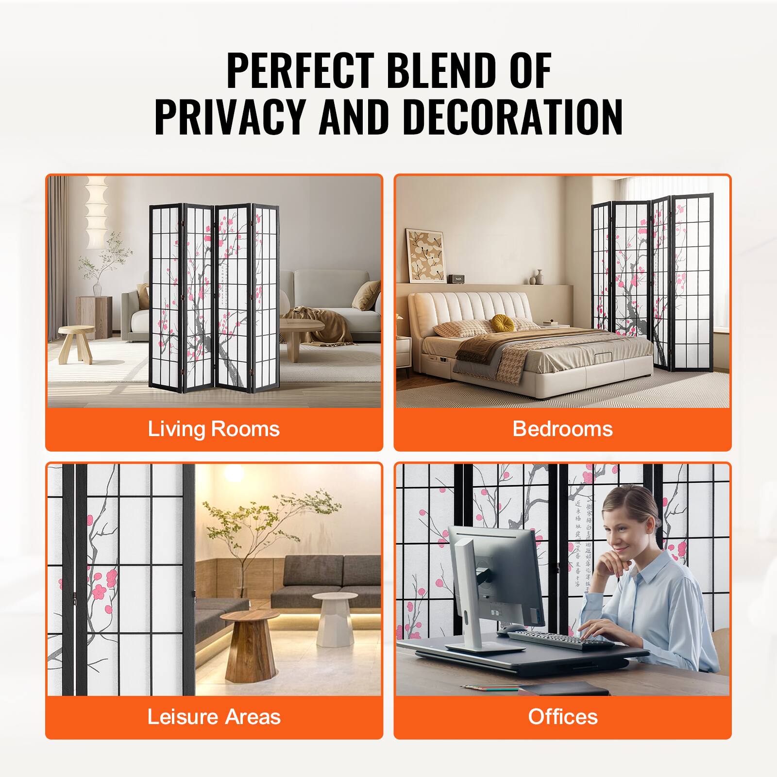 PERFECT BLEND OF PRIVACY AND DECORATION

Living Rooms  
Bedrooms  
Leisure Areas  
Offices