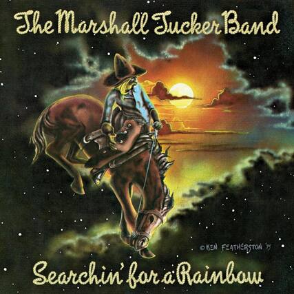 The Marshall Tucker Band
Searchin' for a Rainbow
© KEN FEATHERSTON '75