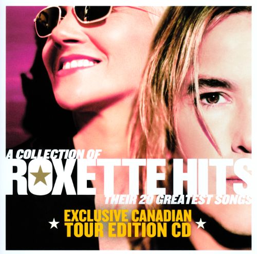  A Collection of Roxette Hits: Their 20 Greatest Songs [CD]