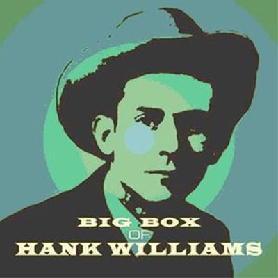  Big Box of Hank Williams [CD]