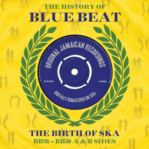 

The History of Blue Beat: BB26 - BB50, A & B Sides [LP] - VINYL