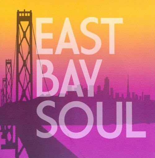 Best Buy East Bay Soul [CD]