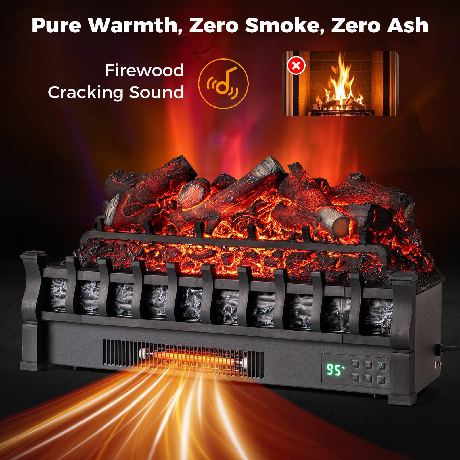Pure Warmth, Zero Smoke, Zero Ash  
Firewood Cracking Sound