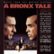 Front Standard. A Bronx Tale [Music from the Motion Picture] [CD].