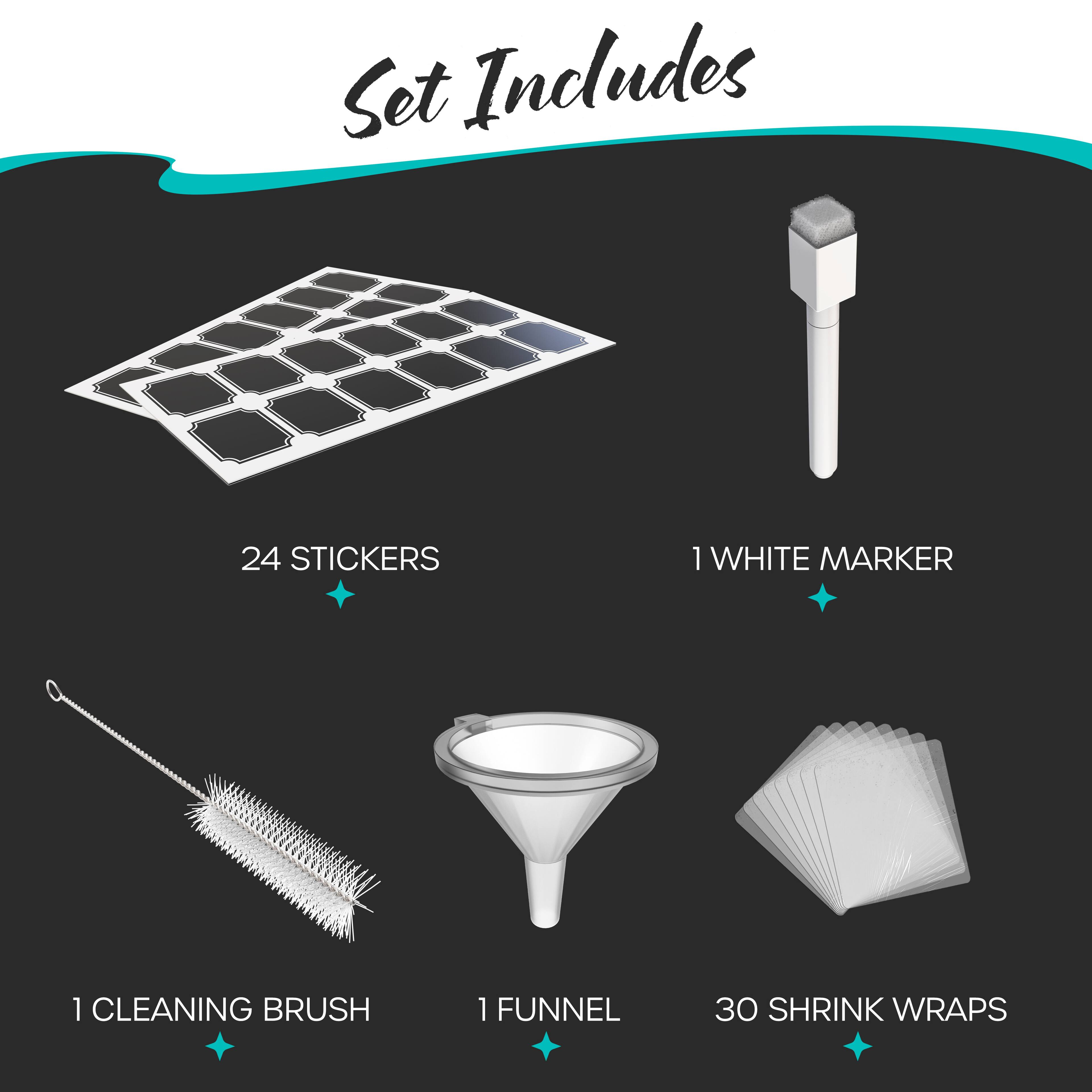 Set Includes

- 24 Stickers
- 1 White Marker
- 1 Cleaning Brush
- 1 Funnel
- 30 Shrink Wraps