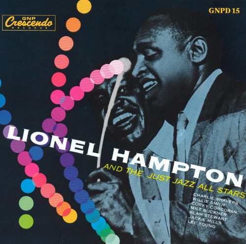 Best Buy: Lionel Hampton with the Just Jazz All Stars [CD]
