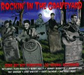 Front. Rockin' in the Graveyard [CD].
