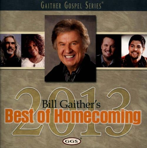 Best Buy: Bill Gaither's Best of Homecoming 2013 [CD]