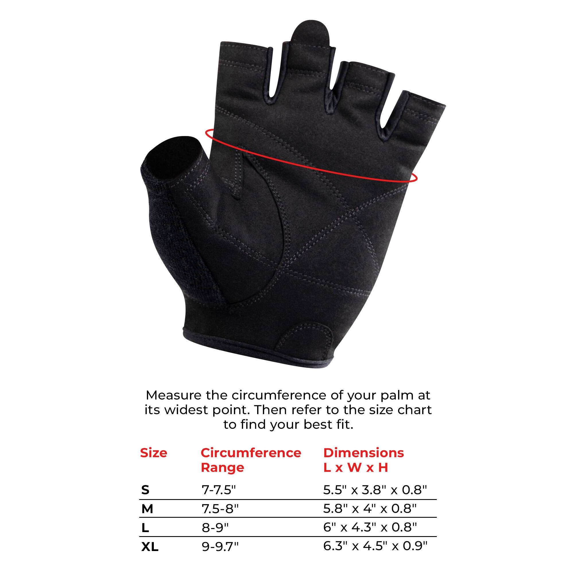 Measure the circumference of your palm at its widest point. Then refer to the size chart to find your best fit.

Size | Circumference Range | Dimensions (L x W x H)
--- | --- | ---
S | 7-7.5" | 5.5" x 3.8" x 0.8"
M | 7.5-8" | 5.8" x 4" x 0.8"
L | 8-9" | 6" x 4.3" x 0.8"
XL | 9-9.7" | 6.3" x 4.5" x 0.9"