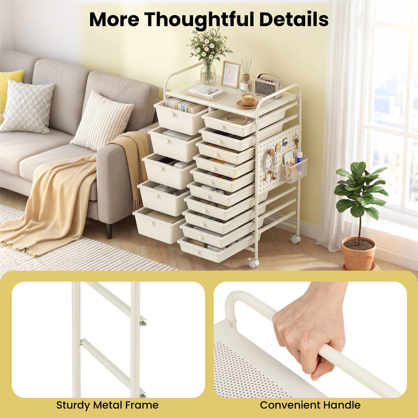 More Thoughtful Details  
Sturdy Metal Frame  
Convenient Handle