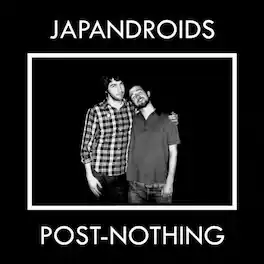 Japandroids - Post-Nothing - VINYL LP