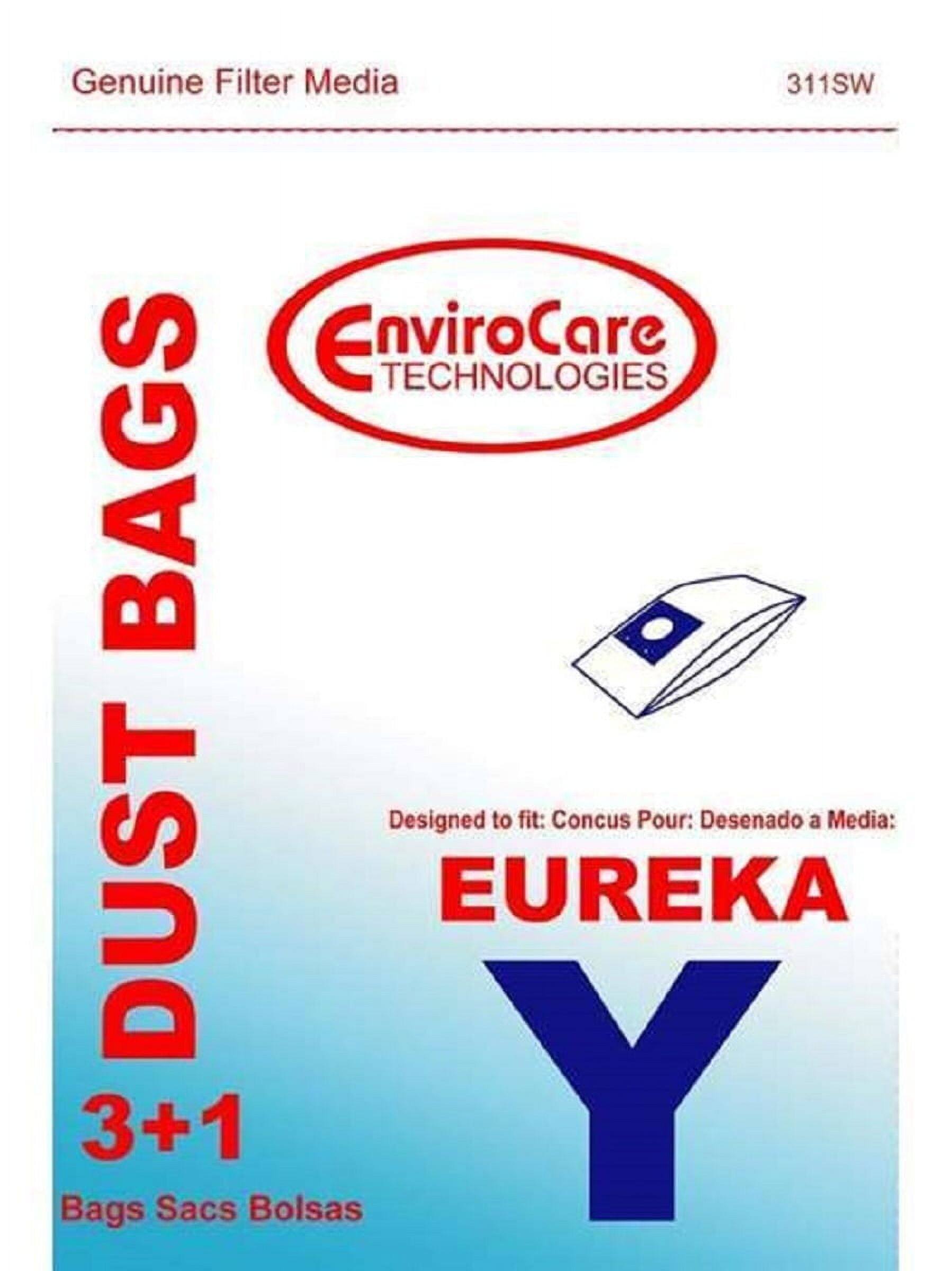 Genuine Filter Media  
311SW  

EnviroCare TECHNOLOGIES  

DUST BAGS  
3+1  
Bags Sacs Bolsas  

Designed to fit:  
Concus Pour:  
Deseñado a Media:  

EUREKA Y