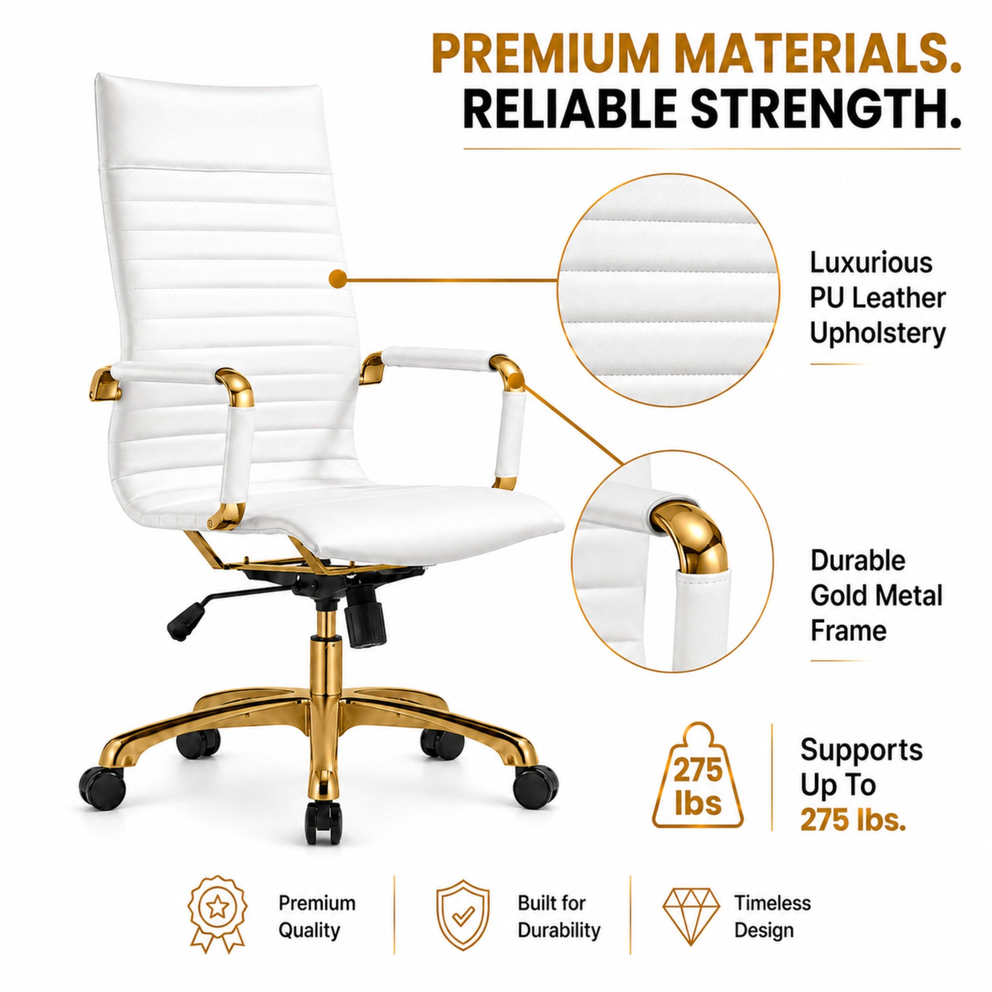 PREMIUM MATERIALS. RELIABLE STRENGTH.

Luxurious PU Leather Upholstery

Durable Gold Metal Frame

Supports Up To 275 lbs.

Premium Quality

Built for Durability

Timeless Design