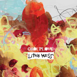 Grouplove - Little Mess EP - VINYL LP