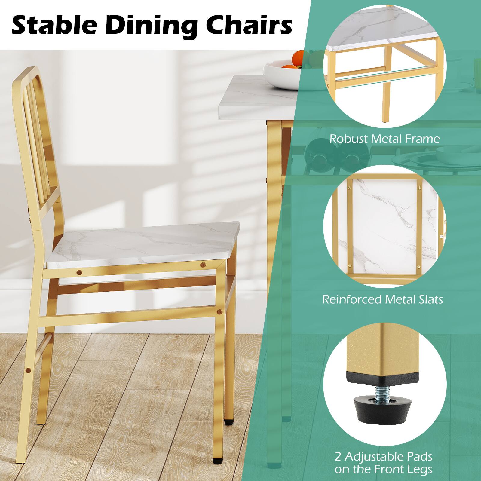 Stable Dining Chairs

- Robust Metal Frame
- Reinforced Metal Slats
- 2 Adjustable Pads on the Front Legs