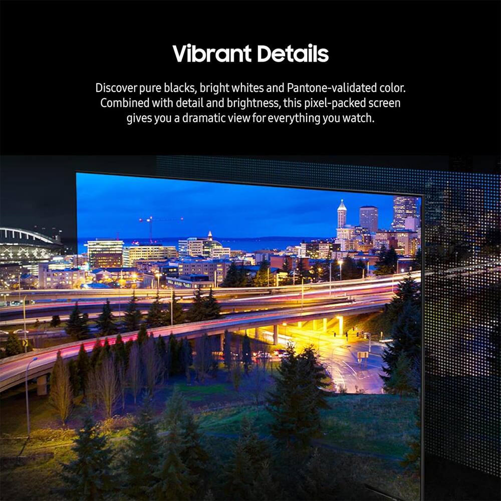 Vibrant Details

Discover pure blacks, bright whites and Pantone-validated color. Combined with detail and brightness, this pixel-packed screen gives you a dramatic view for everything you watch.