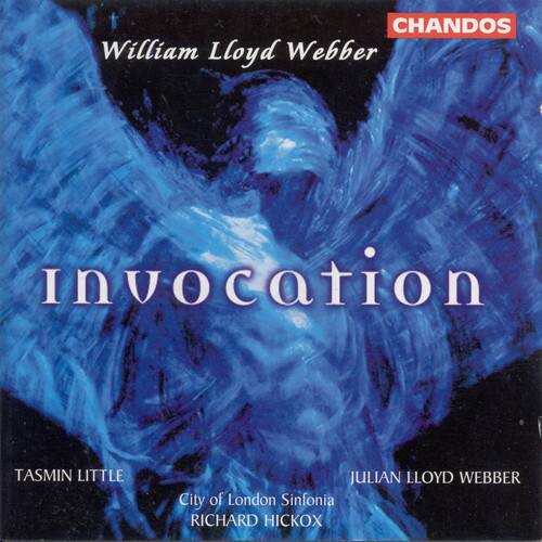 CHANDOS  
William Lloyd Webber  
Invocation  

Tasmin Little  
Julian Lloyd Webber  
City of London Sinfonia  
Richard Hickox
