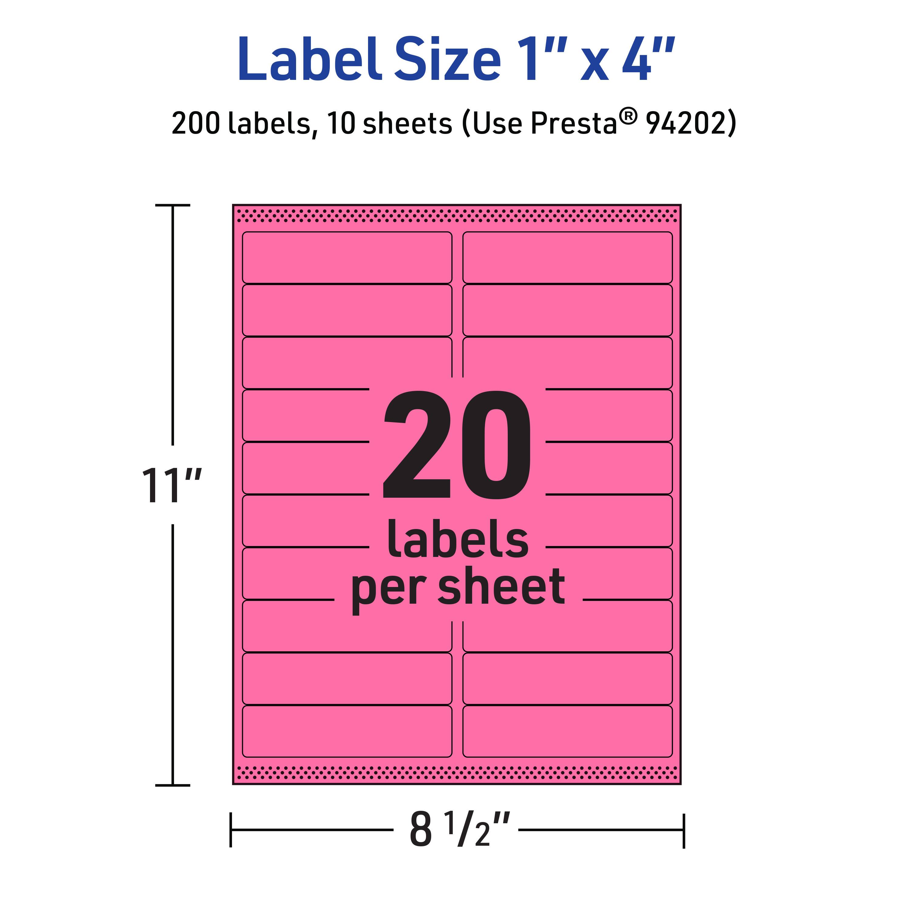 Label Size 1" x 4"  
200 labels, 10 sheets (Use Presta® 94202)  
20 labels per sheet  
11" x 8 1/2"