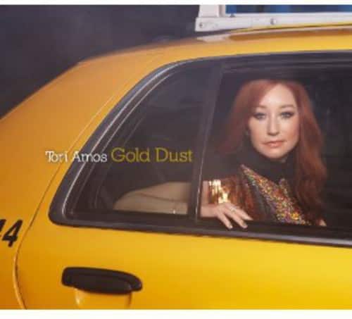 Tori Amos  
Gold Dust