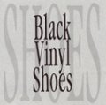 Black Vinyl Shoes [LP] VINYL - Best Buy