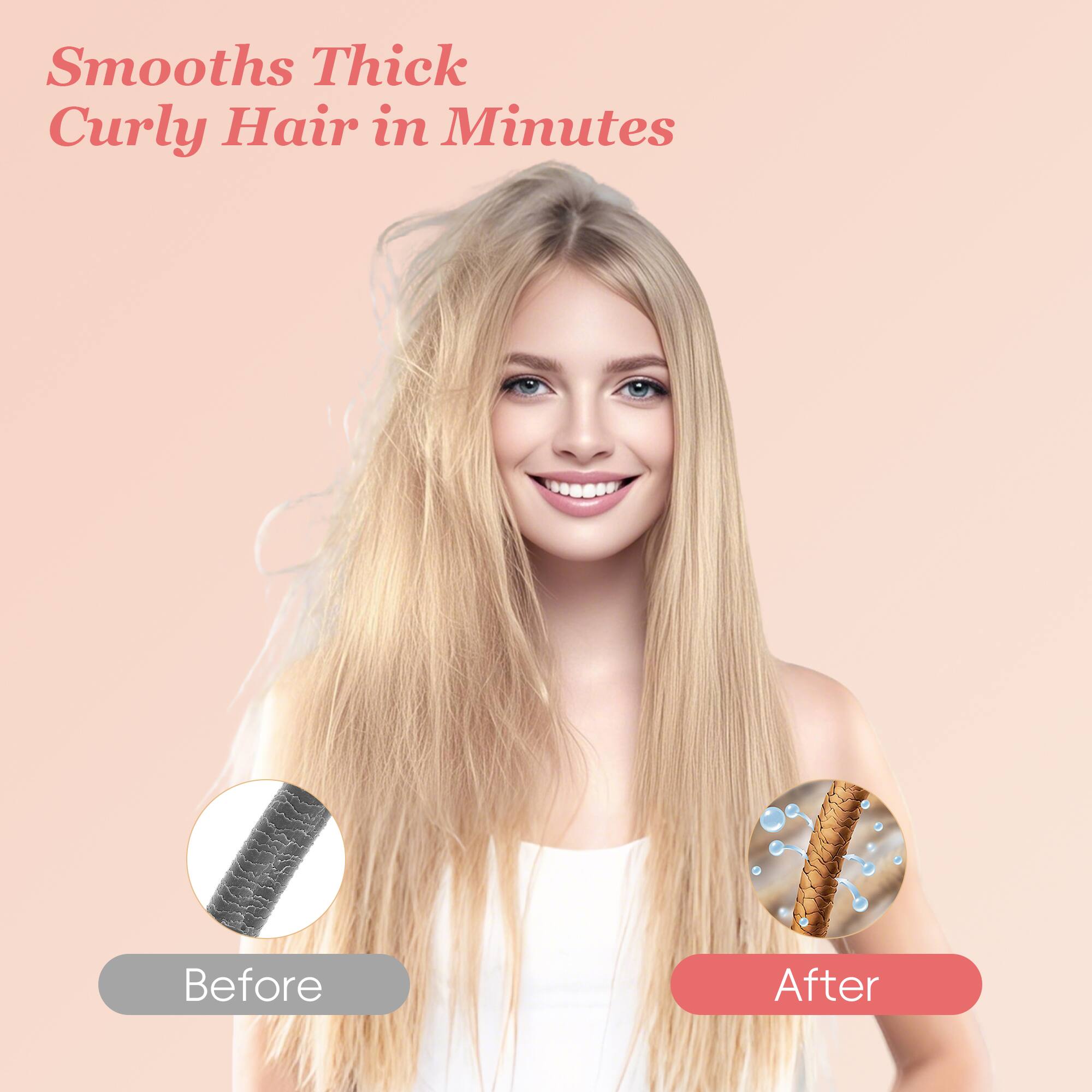 Smooths Thick Curly Hair in Minutes
Before
After