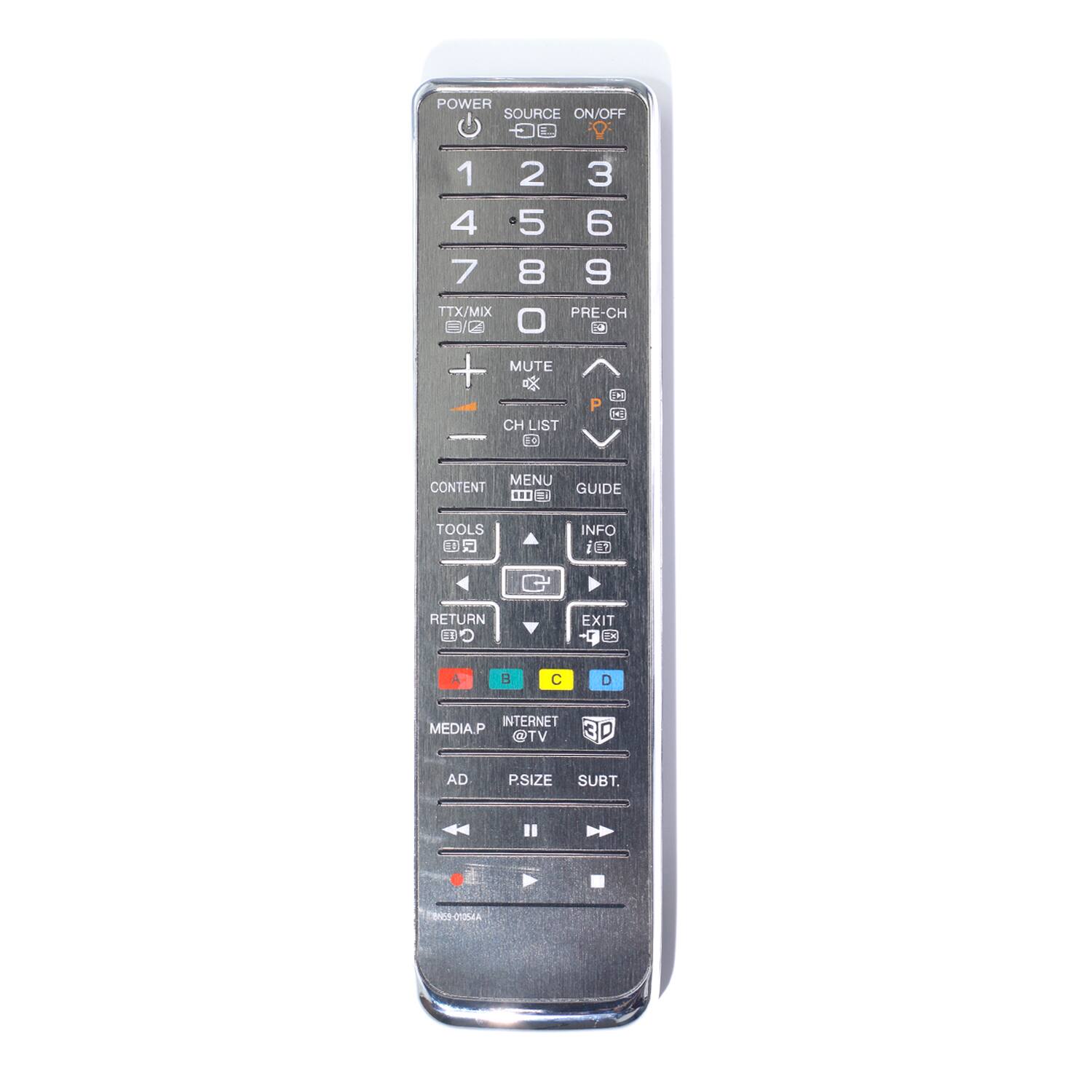 POWER SOURCE ON/OFF  
1 2 3 4 5 6 7 8 9  
TTX/MIX PRE-CH  
+ MUTE  
P H CH LIST  
CONTENT GUIDE  
TOOLS INFO  
RETURN EXIT  
A B C D  
INTERNET MEDIA.P @TV  
AD PSIZE SUBT.