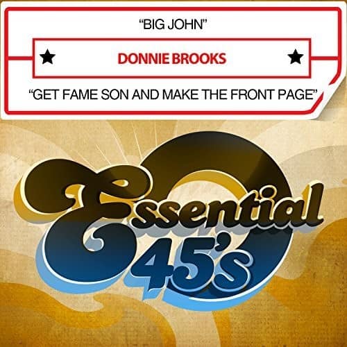 Donnie Brooks - Big John / Get Fame Son And Make It To The Front Page  - COMPACT DISCS