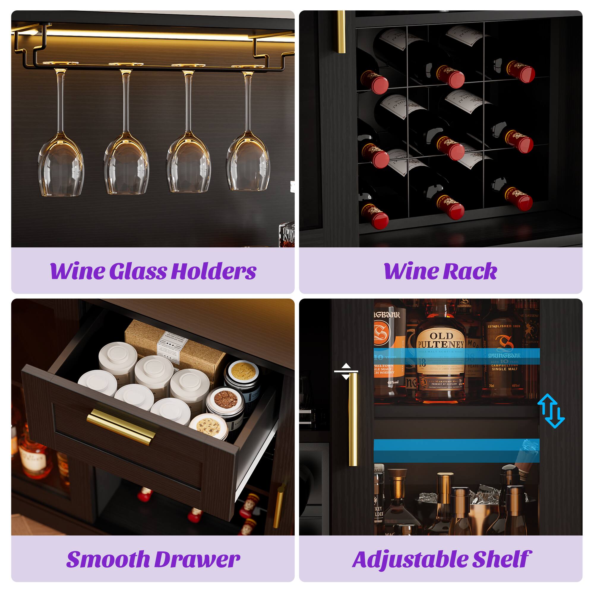 Wine Glass Holders  
Wine Rack  
Smooth Drawer  
Adjustable Shelf