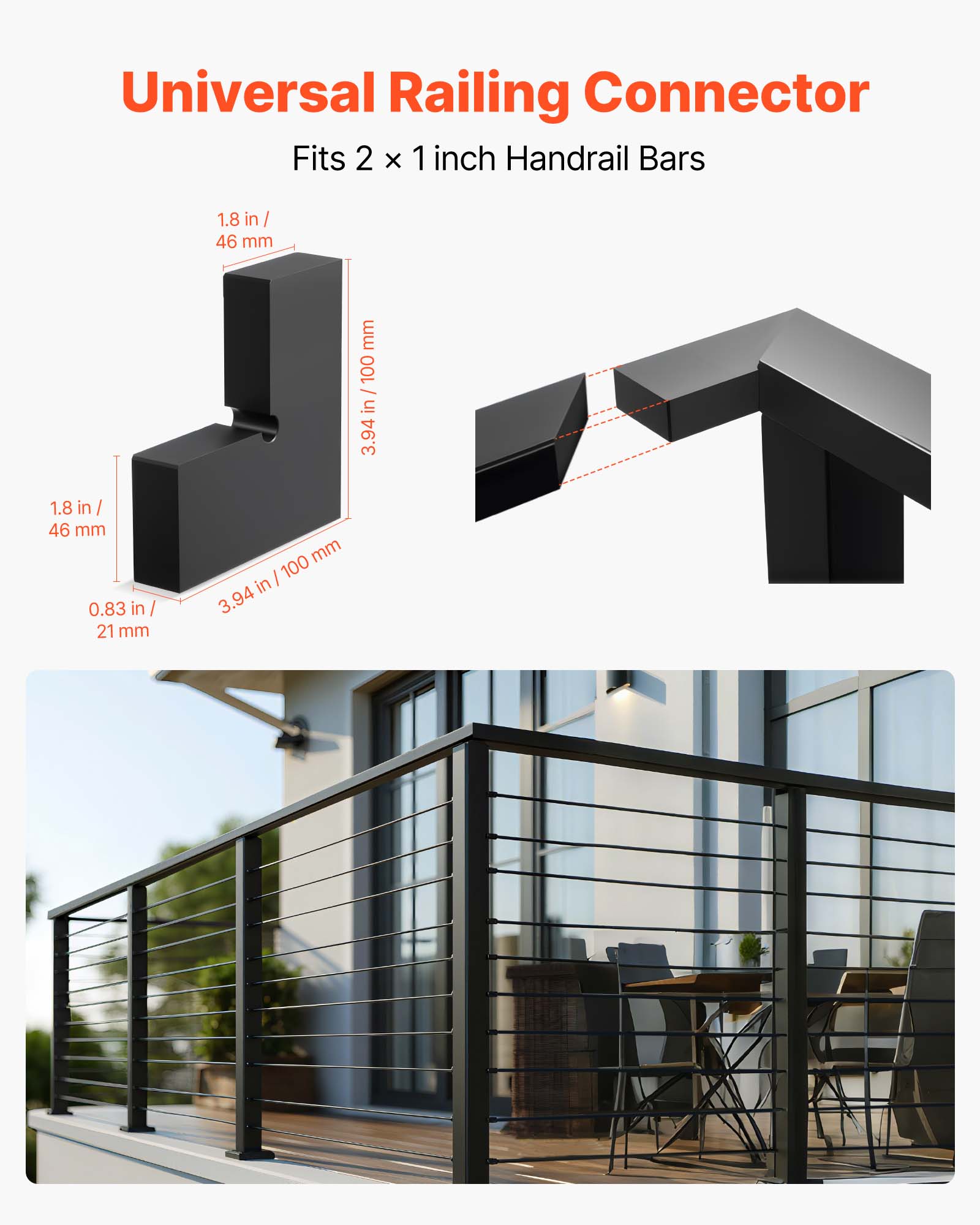 Universal Railing Connector  
Fits 2 x 1 inch Handrail Bars  

- 1.8 in / 46 mm  
- 0.83 in / 21 mm  
- 3.94 in / 100 mm