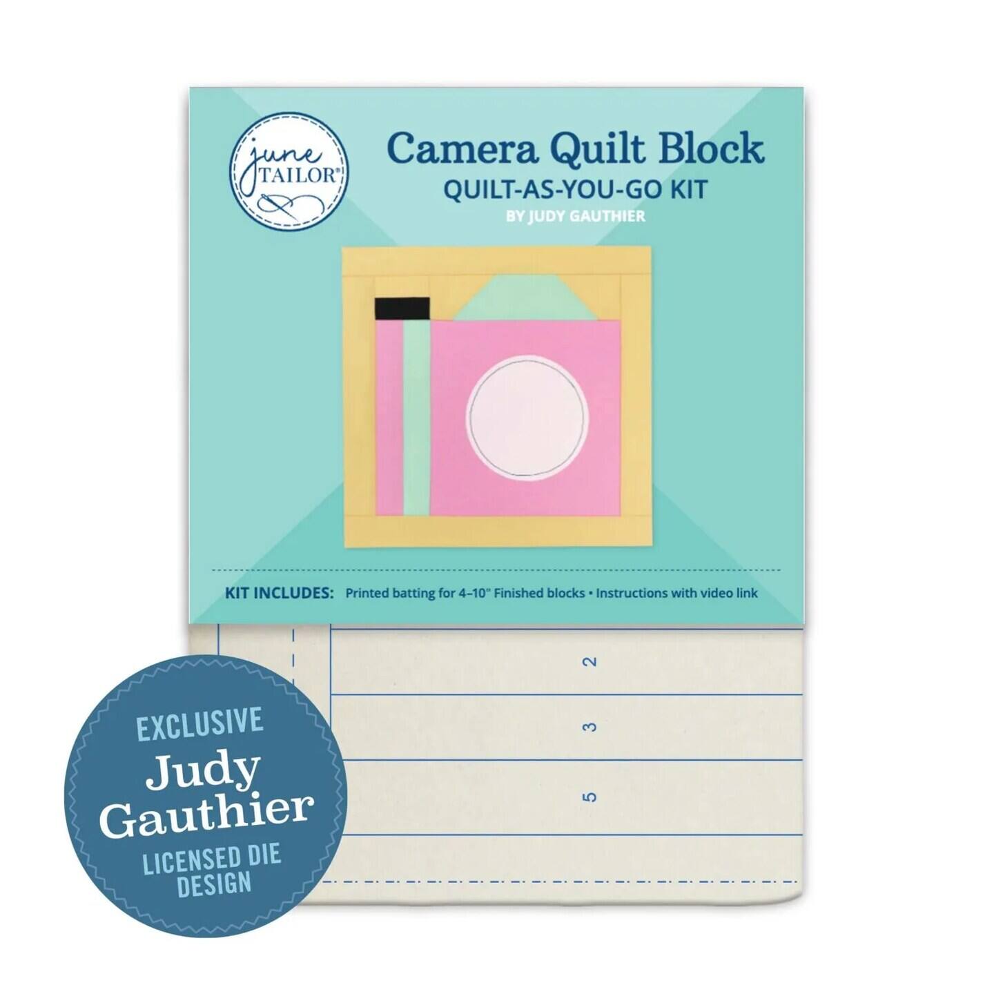 june TAILOR QUILT-AS-YOU-GO KIT Camera Quilt Block BY JUDY GAUTHIER KIT INCLUDES: Printed batting for 4-10" Finished blocks Instructions with video link 2 EXCLUSIVE Judy Gauthier LICENSED DIE DESIGN 3 5