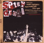 Front Standard. Spiky Dread: Issue One: Punky Reggae & Post Punk Dub 1978-1984 [CD].