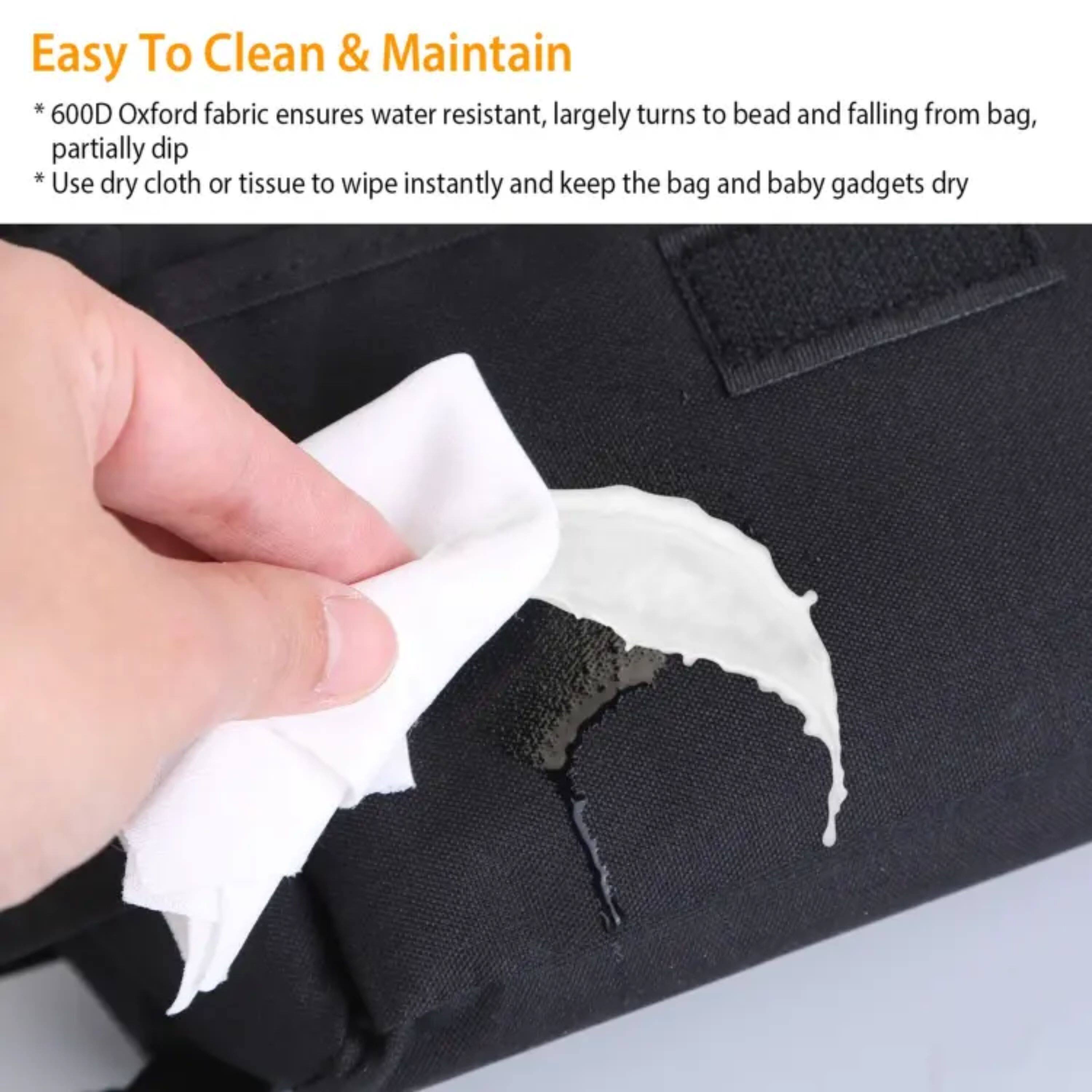 Easy To Clean & Maintain

* 600D Oxford fabric ensures water resistant, largely turns to bead and falling from bag, partially dip
* Use dry cloth or tissue to wipe instantly and keep the bag and baby gadgets dry