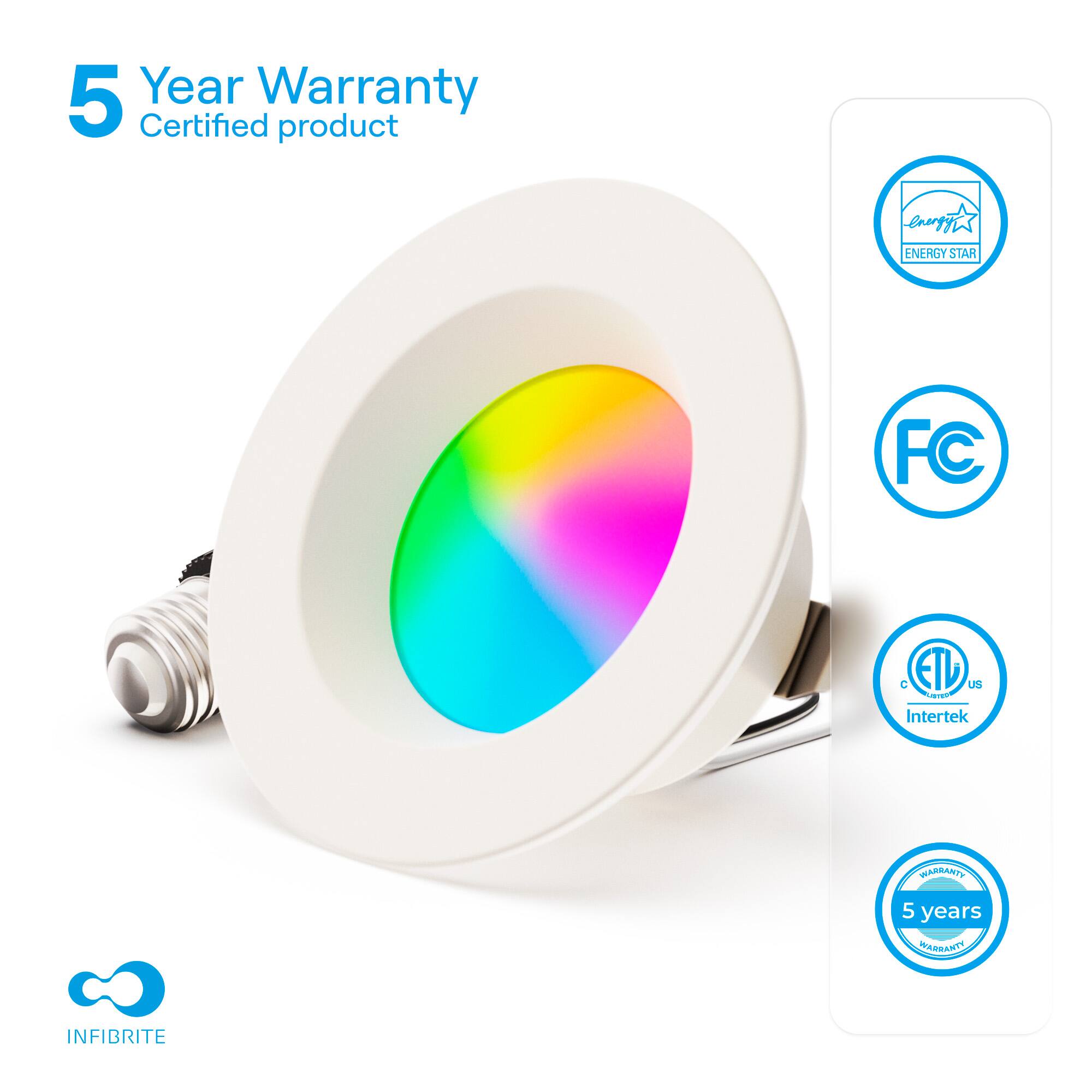 5 Year Warranty  
Certified product  

ENERGY STAR  
FC  
ETL US  
Intertek  
5 years  

INFIBRITE