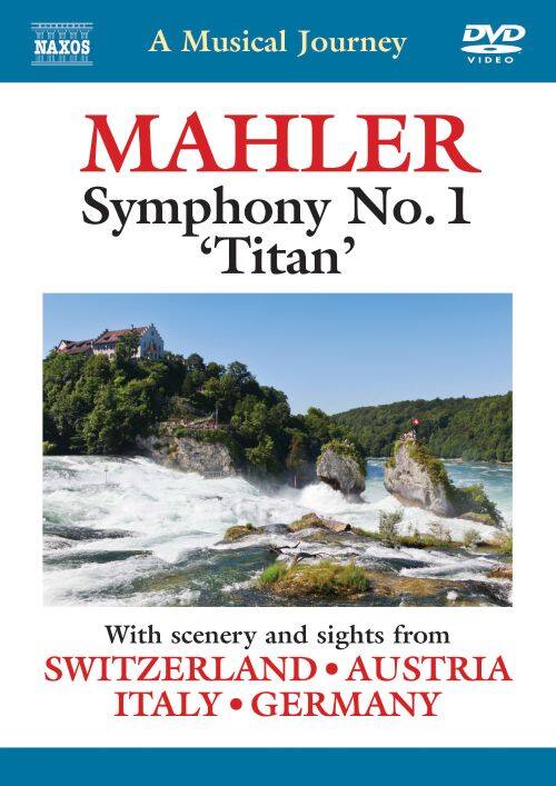 A Musical Journey: Mahler Symphony No. 1 "Titan" [DVD]