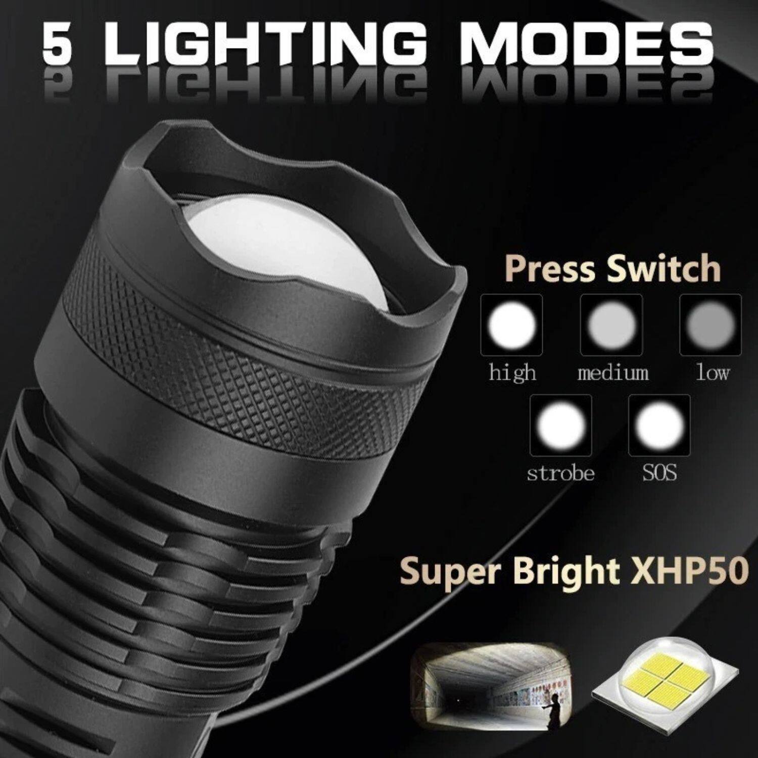 5 LIGHTING MODES

Press Switch
- high
- medium
- low
- strobe
- SOS

Super Bright XHP50