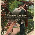 Front Standard. Victorian Love Songs [CD].