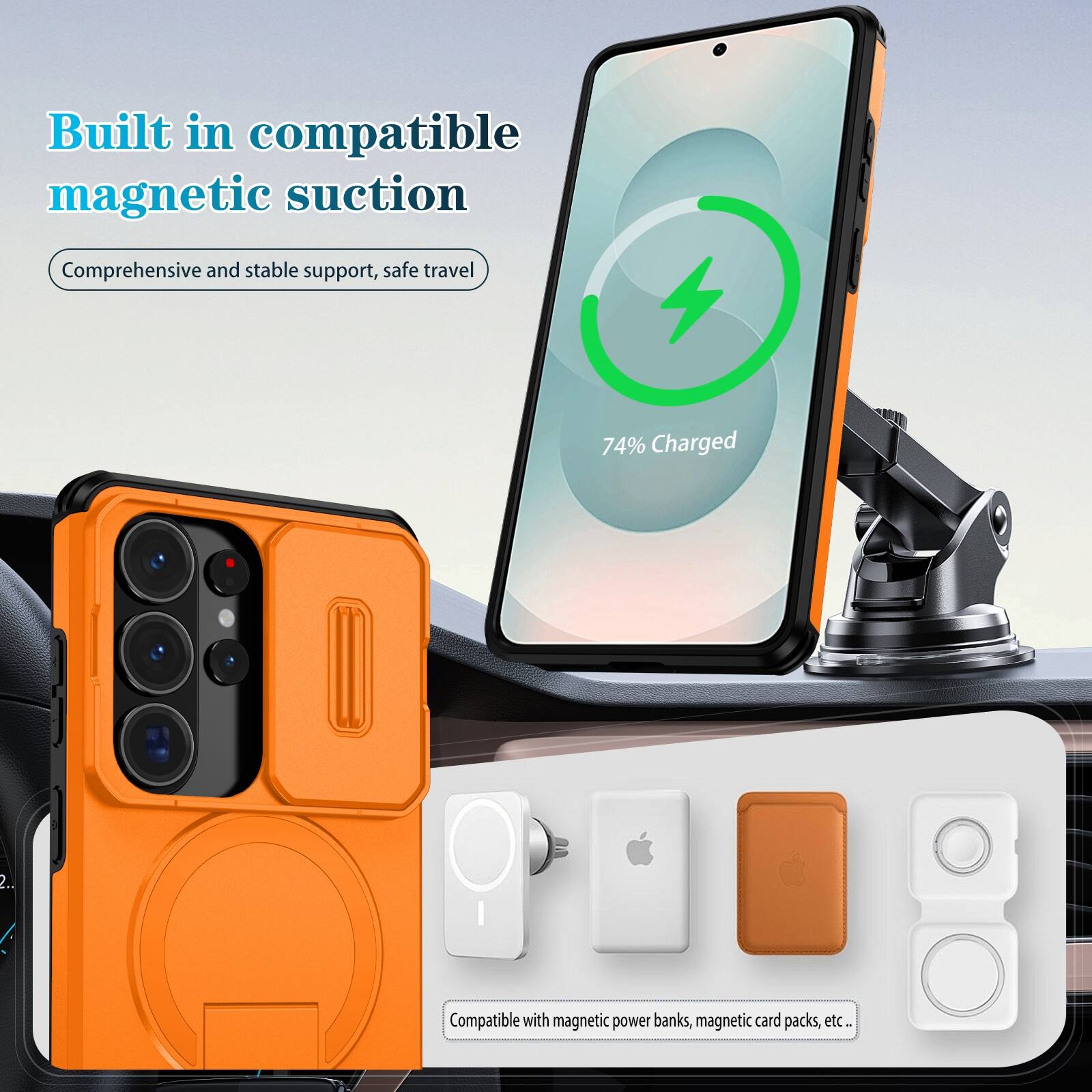 Built in compatible magnetic suction  
Comprehensive and stable support, safe travel  
74% Charged  
Compatible with magnetic power banks, magnetic card packs, etc.