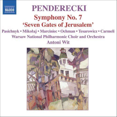 Penderecki  
Symphony No. 7  
'Seven Gates of Jerusalem'  

Pasichnyk • Mikolaj • Marciniec • Ochman • Tesarowicz • Carmeli  
Warsaw National Philharmonic Choir and Orchestra  
Antoni Wit  

NAXOS