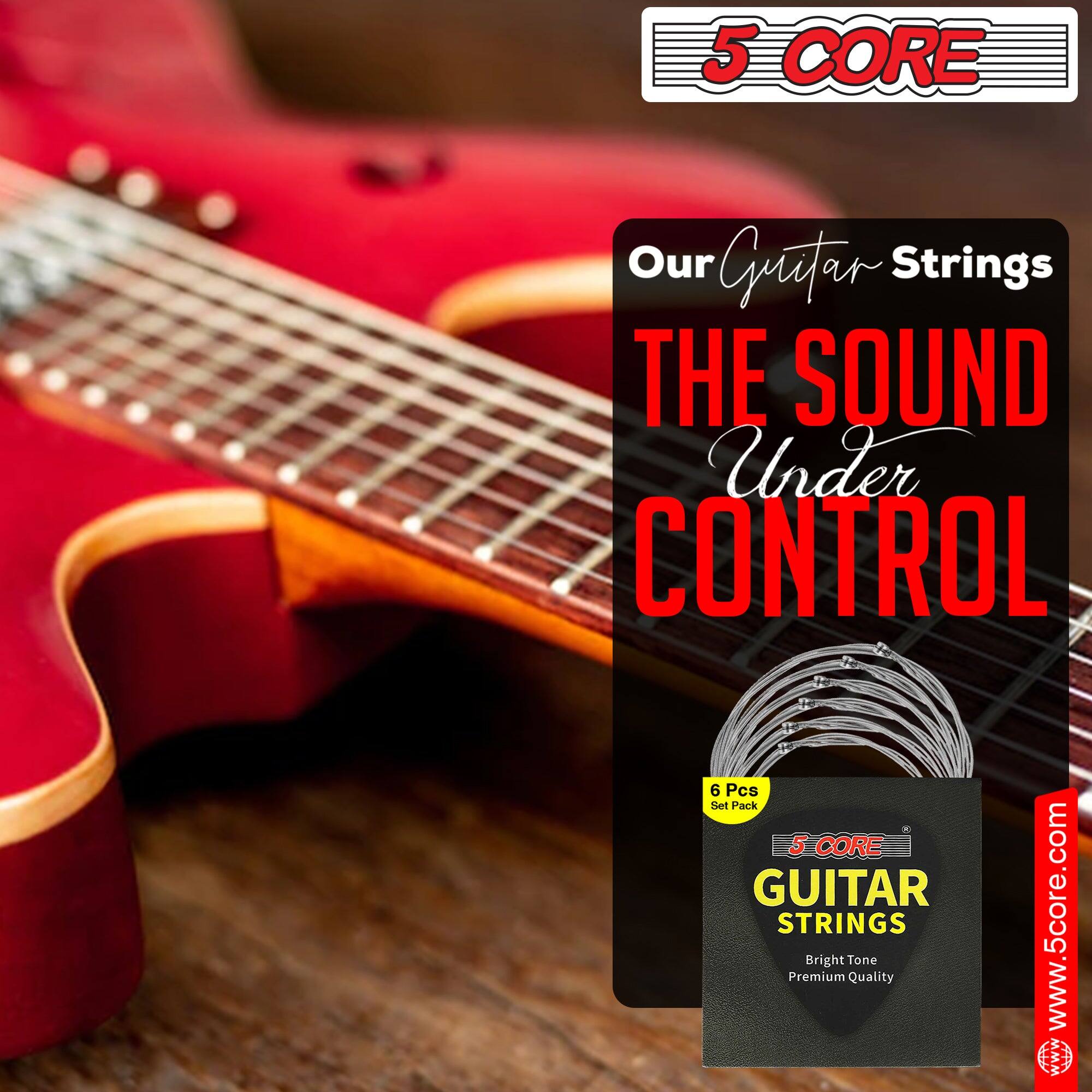 5 CORE  
Our Guitar Strings  
THE SOUND Under CONTROL  

6 Pcs Set Pack  
5 CORE GUITAR STRINGS  
Bright Tone  
Premium Quality  

www.5core.com